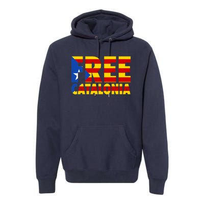 Free Catalonia With Catalonia Flag Premium Hoodie