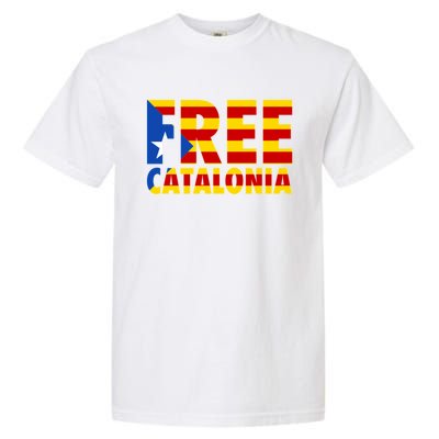 Free Catalonia With Catalonia Flag Garment-Dyed Heavyweight T-Shirt