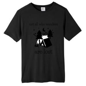 Funny Camping World Not All Who Wanders Are Lost Camper Gift Tall Fusion ChromaSoft Performance T-Shirt