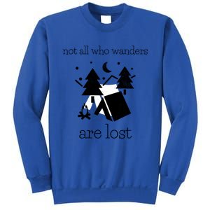 Funny Camping World Not All Who Wanders Are Lost Camper Gift Sweatshirt