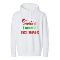 Funny Christmas Xmas Santas Favorite Taxi Driver Garment-Dyed Fleece Hoodie