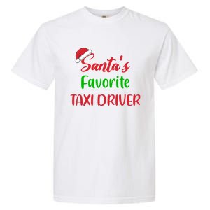 Funny Christmas Xmas Santas Favorite Taxi Driver Garment-Dyed Heavyweight T-Shirt