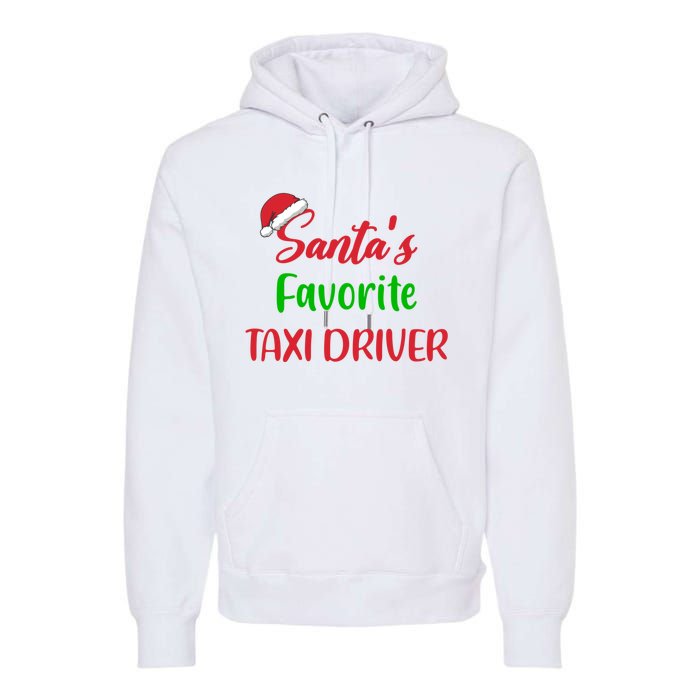 Funny Christmas Xmas Santas Favorite Taxi Driver Premium Hoodie