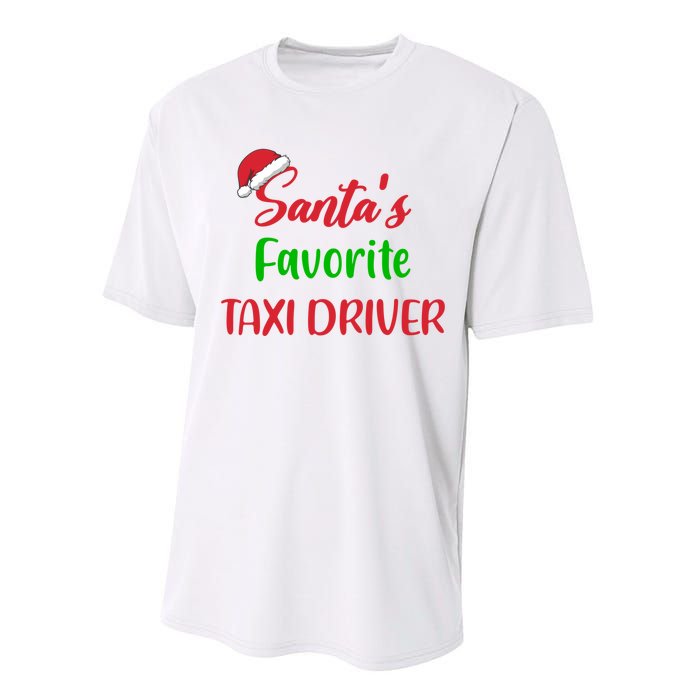 Funny Christmas Xmas Santas Favorite Taxi Driver Performance Sprint T-Shirt