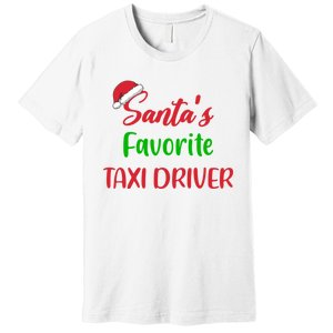 Funny Christmas Xmas Santas Favorite Taxi Driver Premium T-Shirt