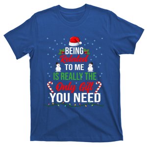 Funny Christmas Xmas Family Pajamas Being Related To Me Funny Gift T-Shirt