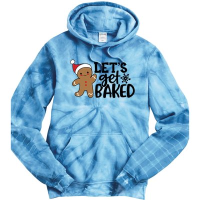 Funny Christmas Xmas Gingerbread Cookie Lets Get Baked Gift Tie Dye Hoodie