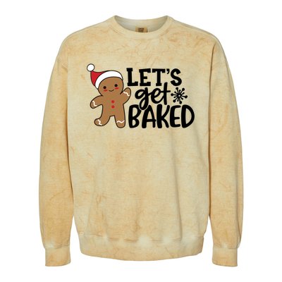 Funny Christmas Xmas Gingerbread Cookie Lets Get Baked Gift Colorblast Crewneck Sweatshirt