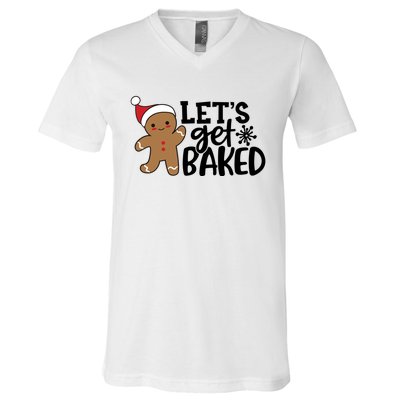 Funny Christmas Xmas Gingerbread Cookie Lets Get Baked Gift V-Neck T-Shirt