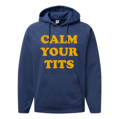 Funny Calm Your Tits Performance Fleece Hoodie