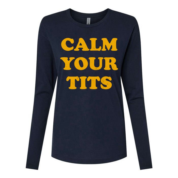 Funny Calm Your Tits Womens Cotton Relaxed Long Sleeve T-Shirt