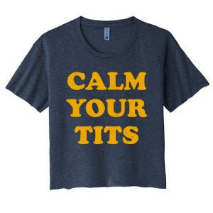 Funny Calm Your Tits Women's Crop Top Tee