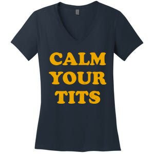 Funny Calm Your Tits Women's V-Neck T-Shirt