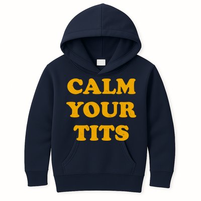 Funny Calm Your Tits Kids Hoodie