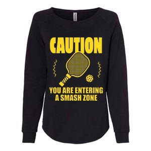 Funny Caution You Are Entering Smash Zone Pickleball   Womens California Wash Sweatshirt