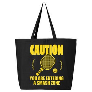 Funny Caution You Are Entering Smash Zone Pickleball   25L Jumbo Tote