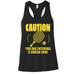 Funny Caution You Are Entering Smash Zone Pickleball   Women's Racerback Tank