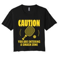 Funny Caution You Are Entering Smash Zone Pickleball   Women's Crop Top Tee