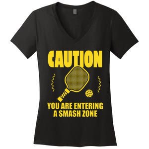 Funny Caution You Are Entering Smash Zone Pickleball   Women's V-Neck T-Shirt