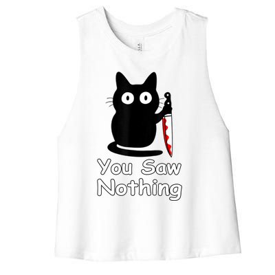 Funny Cat You Saw Nothing Funny Black Cat Gift Idea Women's Racerback Cropped Tank