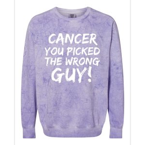 Funny Cancer You Picked The Wrong Guy Fighter Survivor Gift Colorblast Crewneck Sweatshirt