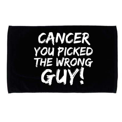 Funny Cancer You Picked The Wrong Guy Fighter Survivor Gift Microfiber Hand Towel
