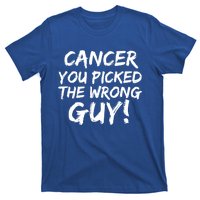 Funny Cancer You Picked The Wrong Guy Fighter Survivor Gift T-Shirt