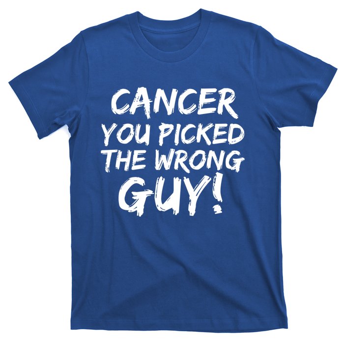 Funny Cancer You Picked The Wrong Guy Fighter Survivor Gift T-Shirt