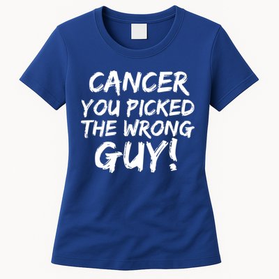 Funny Cancer You Picked The Wrong Guy Fighter Survivor Gift Womens T-Shirt