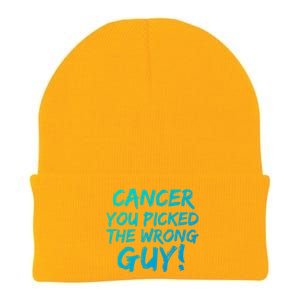 Funny Cancer You Picked The Wrong Guy Fighter Survivor Gift Knit Cap Winter Beanie