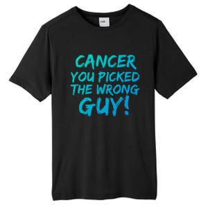 Funny Cancer You Picked The Wrong Guy Fighter Survivor Gift Tall Fusion ChromaSoft Performance T-Shirt