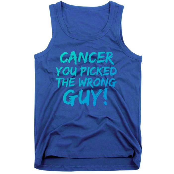 Funny Cancer You Picked The Wrong Guy Fighter Survivor Gift Tank Top