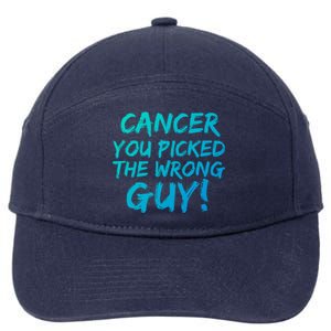 Funny Cancer You Picked The Wrong Guy Fighter Survivor Gift 7-Panel Snapback Hat