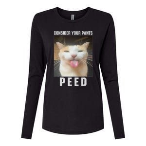 Funny Consider Your Pants Peed Silly Cat Meme Womens Cotton Relaxed Long Sleeve T-Shirt