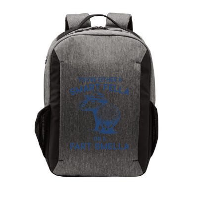 Funny Capybara YouRe Either A Smart Fella Or A Fart Smella Vector Backpack