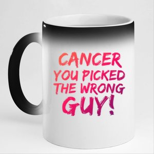 Funny Cancer You Picked The Wrong Guy Fighter Survivor Gift 11oz Black Color Changing Mug