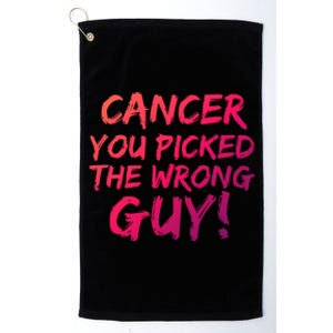 Funny Cancer You Picked The Wrong Guy Fighter Survivor Gift Platinum Collection Golf Towel