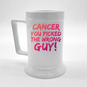 Funny Cancer You Picked The Wrong Guy Fighter Survivor Gift Beer Stein