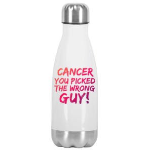 Funny Cancer You Picked The Wrong Guy Fighter Survivor Gift Stainless Steel Insulated Water Bottle