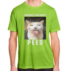 Funny Consider Your Pants Peed Silly Cat Meme Adult ChromaSoft Performance T-Shirt