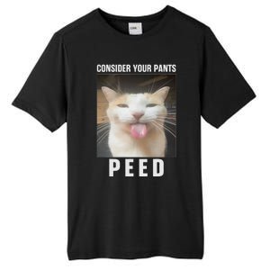 Funny Consider Your Pants Peed Silly Cat Meme Tall Fusion ChromaSoft Performance T-Shirt