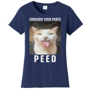 Funny Consider Your Pants Peed Silly Cat Meme Women's T-Shirt