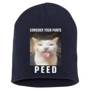 Funny Consider Your Pants Peed Silly Cat Meme Short Acrylic Beanie