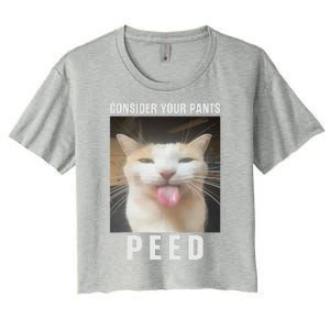 Funny Consider Your Pants Peed Silly Cat Meme Women's Crop Top Tee