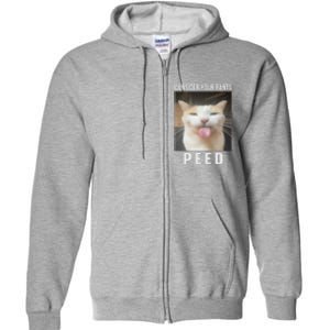 Funny Consider Your Pants Peed Silly Cat Meme Full Zip Hoodie