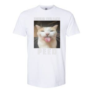 Funny Consider Your Pants Peed Silly Cat Meme Softstyle CVC T-Shirt