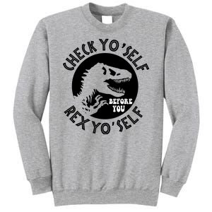 Funny Check Yourself Before You Rex Yourself T Rex Design Sweatshirt