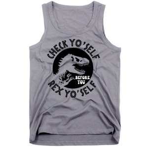 Funny Check Yourself Before You Rex Yourself T Rex Design Tank Top