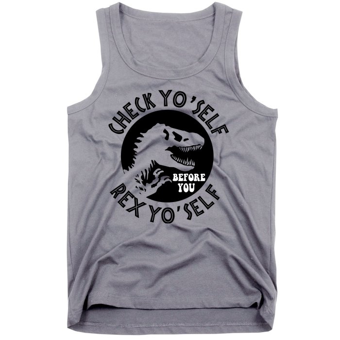 Funny Check Yourself Before You Rex Yourself T Rex Design Tank Top