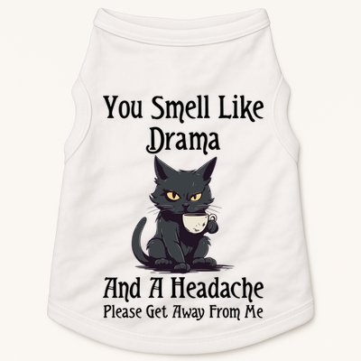 Funny Cat You Smell Like Drama And A Headache Doggie Tank